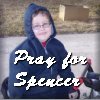 Pray for Spencer